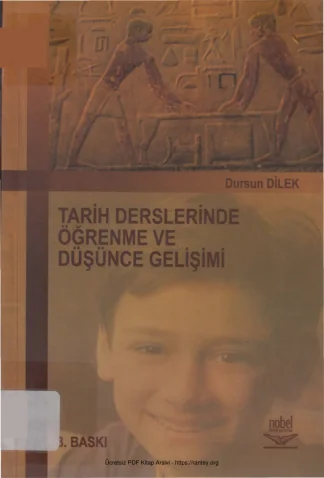 Tarih Derslerinde Öğrenme ve Düşünce Gelişimi