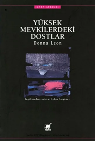 Yüksek Mevkilerdeki Dostlar
