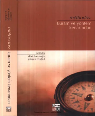 Gökçen Ertuğrul Methodos Kuram ve Yöntem Kenarından Anahtar Yayınları