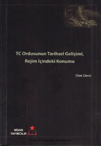 TC Ordusunun Tarihsel Gelişimi Rejim İçindeki Konumu kitap kapağı