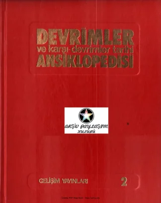 Devrimler ve Karşı Devrimler Ansiklopedisi 2 Gelişim Yayınları