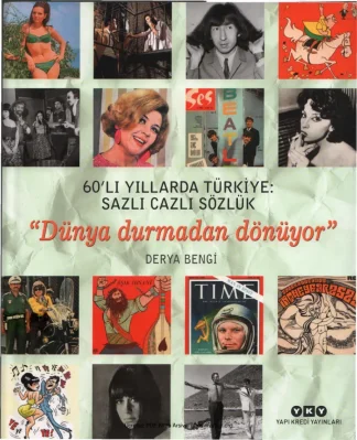 60'lı Yıllarda Türkiye: Sazlı Cazlı Sözlük