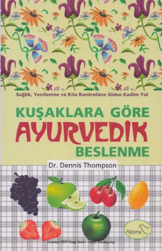 Kuşaklara Göre Ayurvedik Beslenme Paloma Yayınları