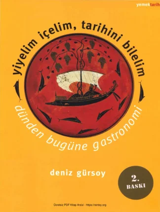 Yiyip İçelim Tarihini Bilelim