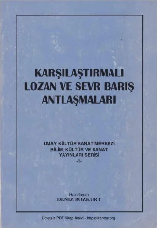 Karşılaştırmalı Lozan Ve Sevr Barış Antlaşmaları