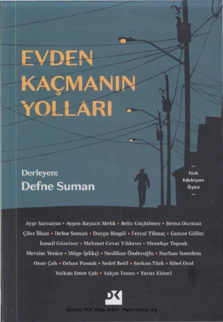 Evden Kaçmanın Yolları