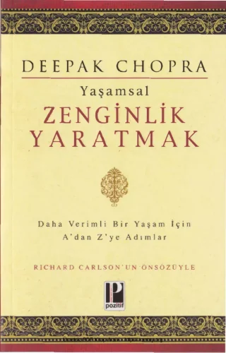 Yaşamsal Zenginlik Yaratmak Pozitif Yayınları