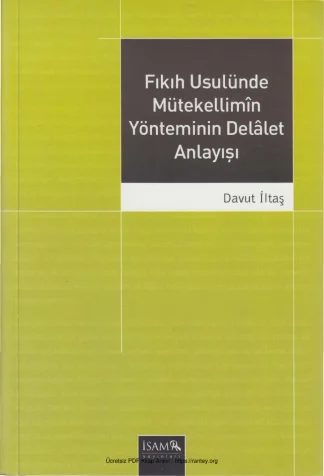 Fıkıh Usulünde Mütekellimn Yönteminin Dellet Anlayışı kitap kapağı