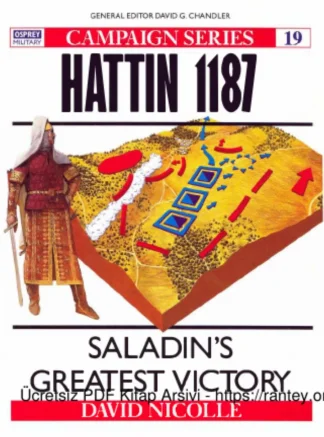 Saladins Greatest Victory 1187