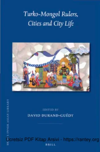 Gudy Turko Mongol Rulers Cities and city life