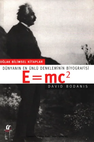 Dünyanın En Ünlü Denkleminin Biyografisi Emc2