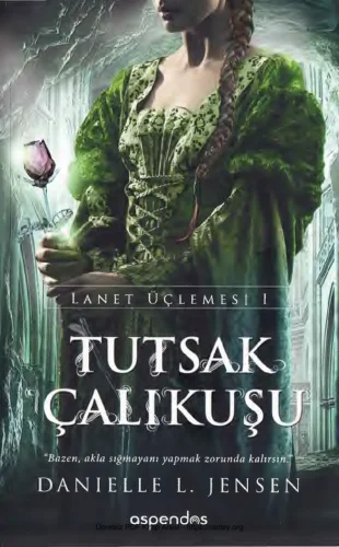Tutsak Çalı Kuşu Lanet Üçlemesi 1 Aspendos Yayınları