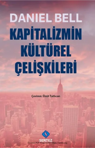 Kapitalizmin Kültürel Çelişkileri Sentez Yayınları
