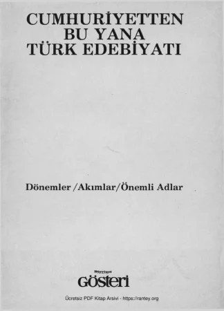 Yana Türk Edebiyatı Dönemler Akımlar Önemli Adlar Hürriyet Gösteri Yayınları