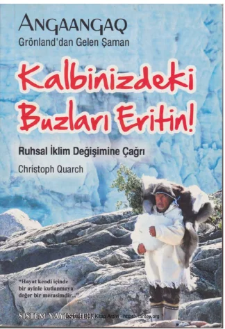 Kalbinizdeki Buzları Eritin Sistem Yayınları