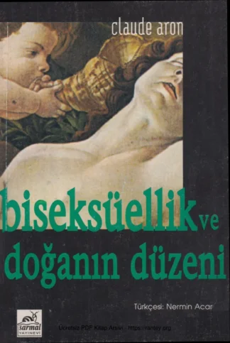 Biseksüellik ve Doğanın Düzeni Sarmal Yayınları