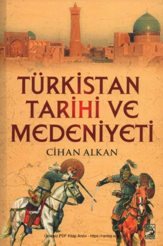 Türkistan Tarihi ve Medeniyeti Kamer Yayınları