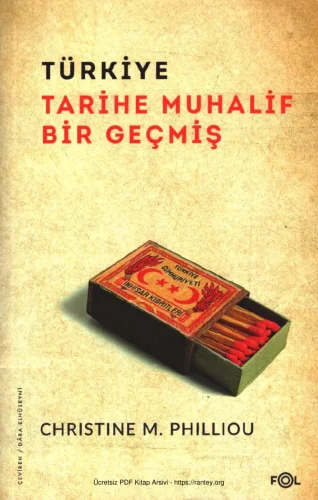 Türkiye Tarihe Muhalif Bir Geçmiş
