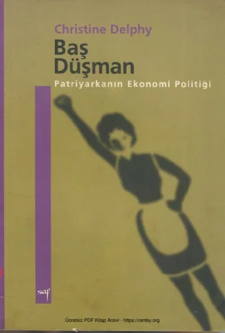 Baş Düşman Patriyarkanın Ekonomi Politiği