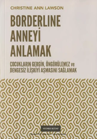 Lawson Borderline Anneyi Anlamak