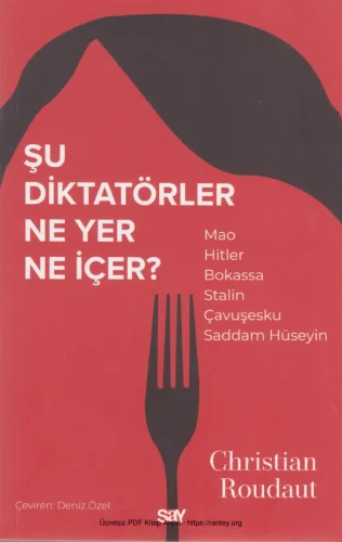 Şu Diktatörler Ne Yer Ne İçer