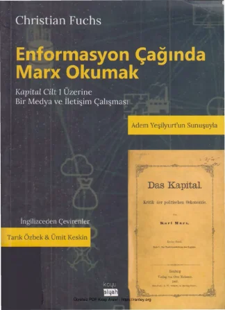 Enformasyon Çağında Marks Okumak