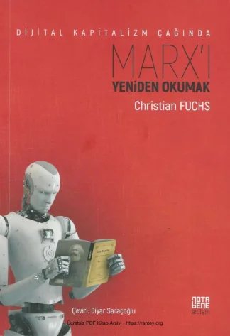 Dijital Kapitalizm Çağında Marxı Yeniden Okumak