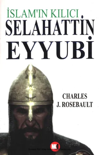 Rosebault İslamın Kılıcı Selahattin Eyyubi Nokta Kitap