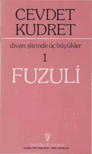 Divan Şiirinde Üç Büyükler 1 Fuzuli İnkılap Yayınları