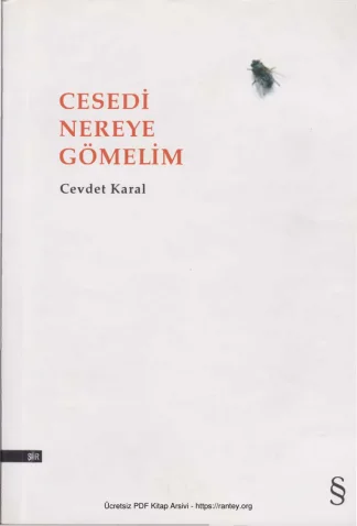 Cesedi Nereye Gömelim