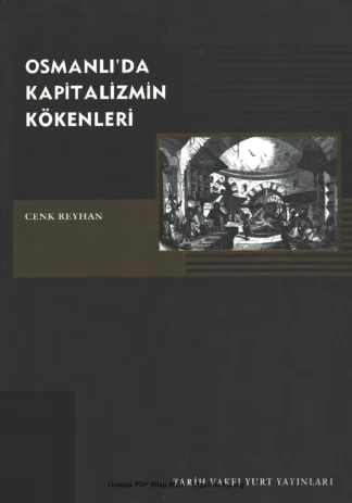 Osmanlıda Kapitalizmin Kökenleri kitap kapağı