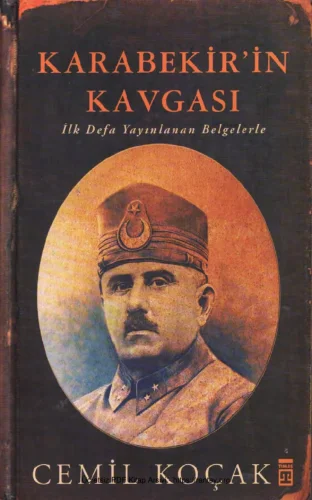 Karabekirin Kavgası İlk Defa Yayınlanan Belgelerle