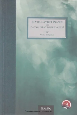 Şada Gaybet İnancı ve GaipOn İkinci İmam El Mehd