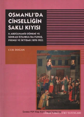 Osmanlıda Cinselliğin Saklı Kıyısı