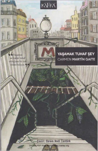 Gaite Yaşamak Tuhaf Şey Kafka Yayınları