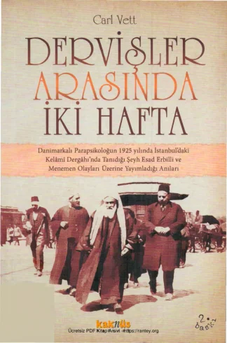 Dervişler Arasında İki Hafta Kaknüs Yayınları