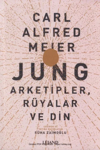 Meier Jung ArketiplerRüyalar ve Din Lejand Yayınları