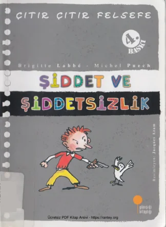 Çıtır Çıtır Felsefe XXII Şiddet ve Şiddetsizlik