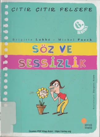Çıtır Çıtır Felsefe XX Söz ve Sessizlik