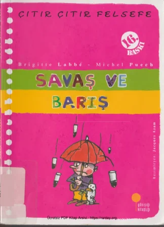 Çıtır Çıtır Felsefe VII Savaş ve Barış