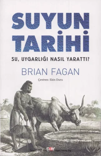 Suyun Tarihi Su Uygarlığı Nasıl Yarattı