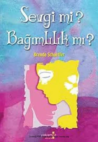 Sevgi mi Bağımlılık mı Yakamoz Yayınları