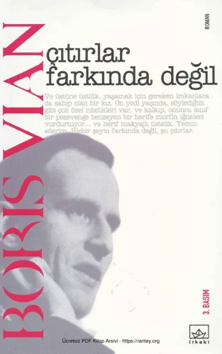 Çıtırlar Farkında Değil