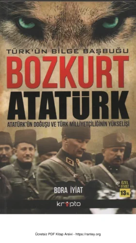 Türkün Bilge Başbuğu Bozkurt Atatürk Kripto Yayınları
