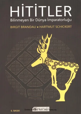 Hartmut Schickert Hititler Bilinmeyen Bir Dünya