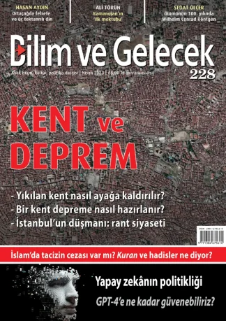 Bilim ve Gelecek Sayı 228 - Nisan 2023