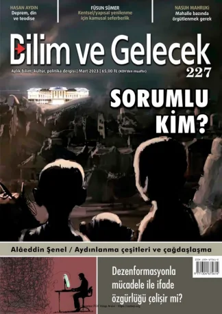 Bilim ve Gelecek Sayı 227 - Mart 2023