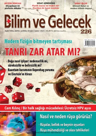 Bilim ve Gelecek Sayı 226 - Şubat 2023
