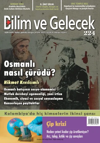 Bilim ve Gelecek Sayı 224 - Aralık 2022