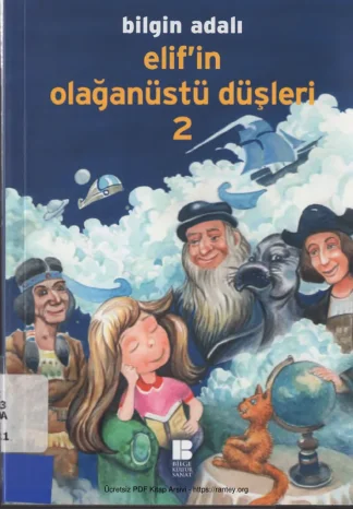 Elif'in Olağanüstü Düşleri II